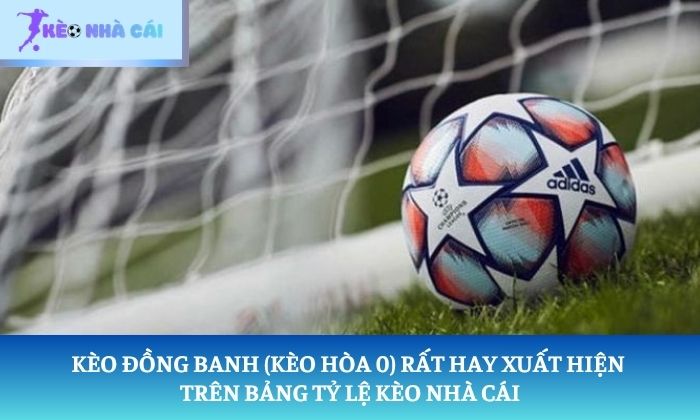 Kèo đồng banh