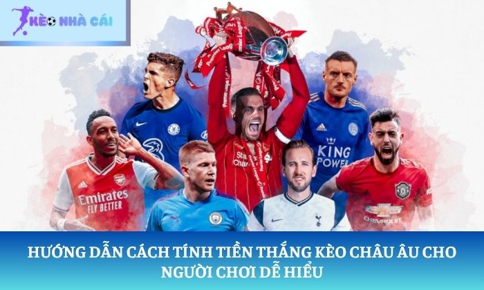 Cách đọc kèo bóng đá châu Âu