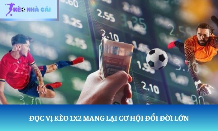 kèo 1x2