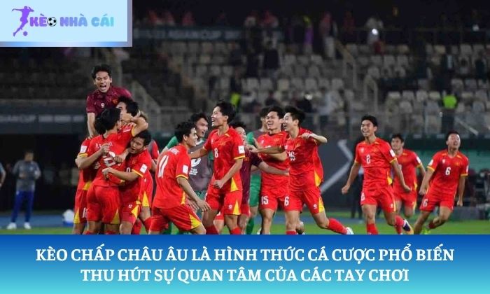 Kèo chấp Châu Âu