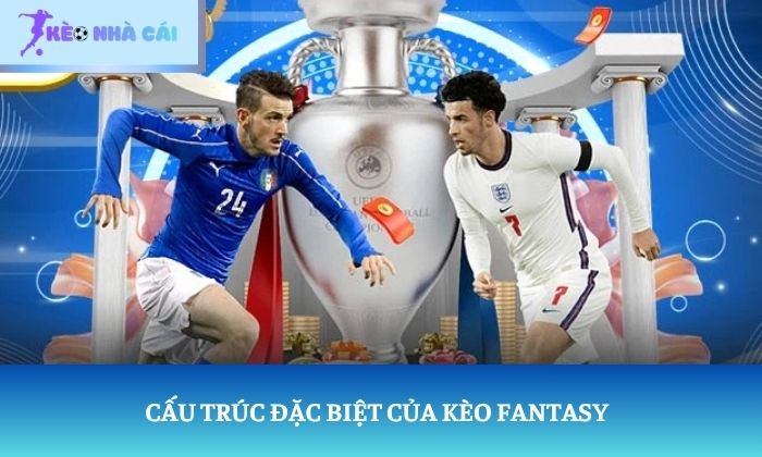 kèo fantasy là gì