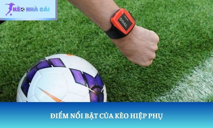 kèo hiệp phụ là gì