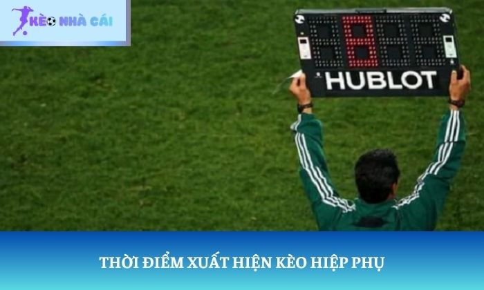kèo hiệp phụ là gì