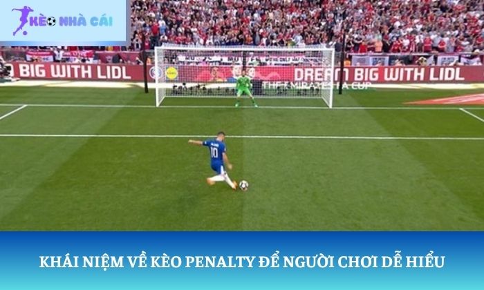 Kèo Penalty là gì