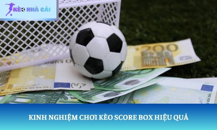 Kèo Score Box