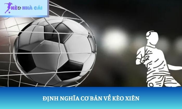 kèo xiên là gì