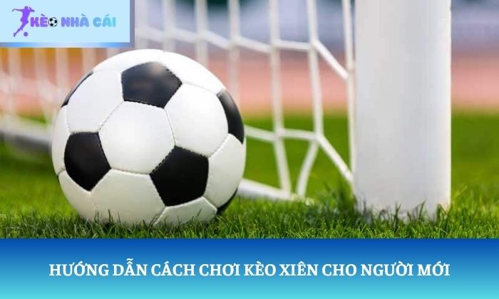 kèo xiên là gì