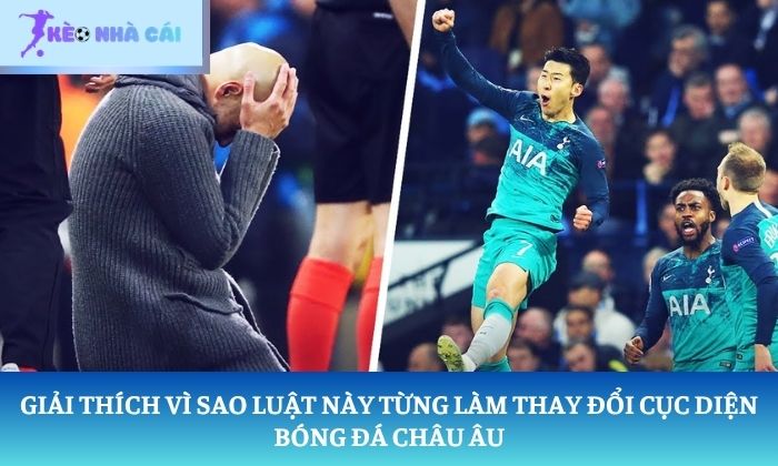 luật bàn thắng sân khách là gì