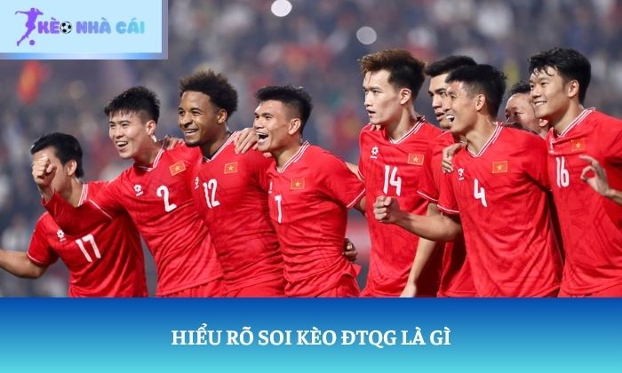 soi kèo ĐTQG
