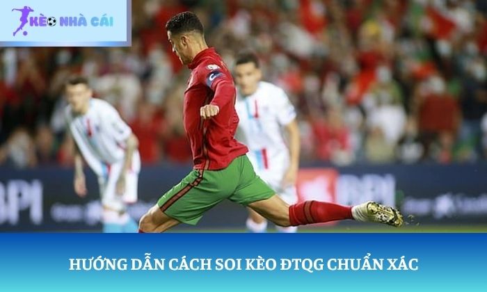 soi kèo ĐTQG