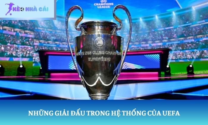 uefa là giải gì