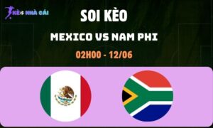 Mexico và Nam Phi